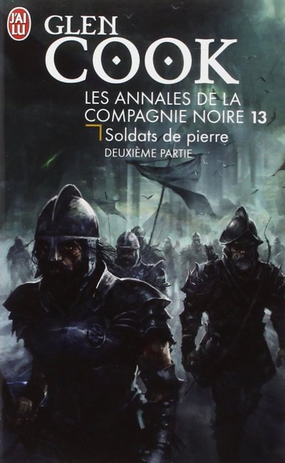 Soldats de pierre 2 de Glen Cook