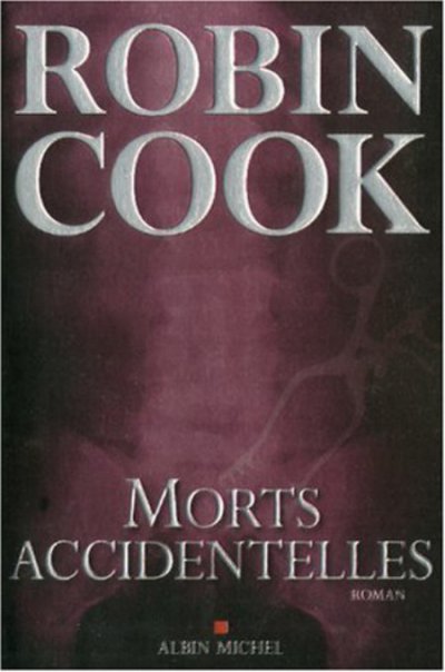 Morts accidentelles de Robin Cook