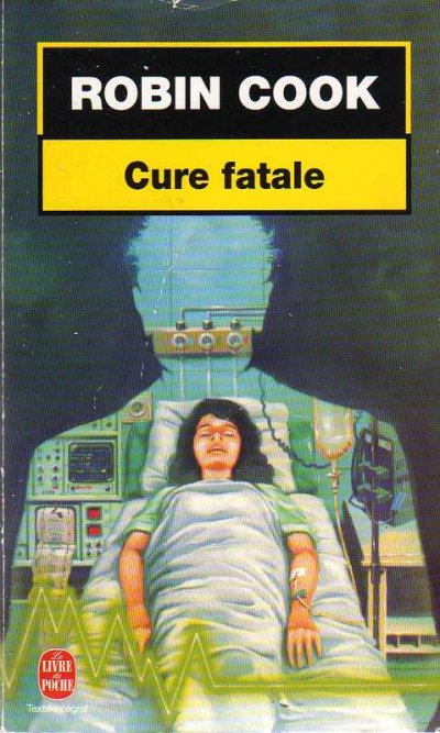 Cure fatale de Robin Cook