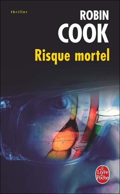 Risque mortel de Robin Cook