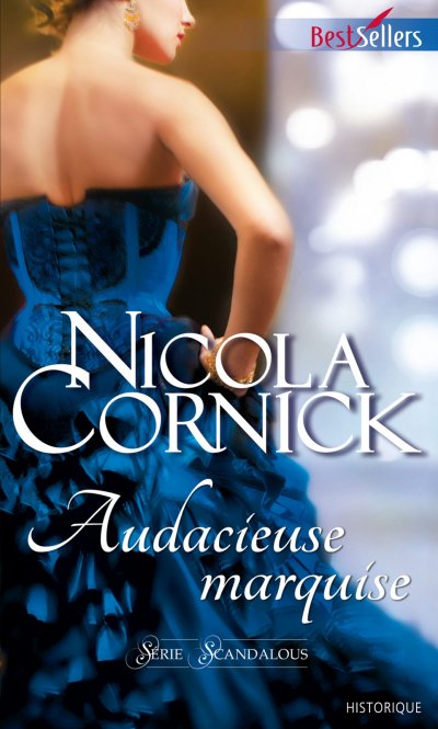 Audacieuse marquise de Nicola Cornick