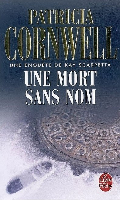 Une mort sans nom de Patricia Cornwell