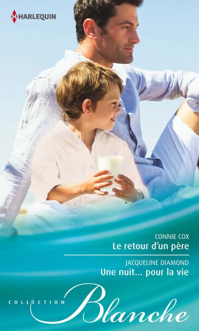 Le retour d'un père - Une nuit... pour la vie de Connie Cox