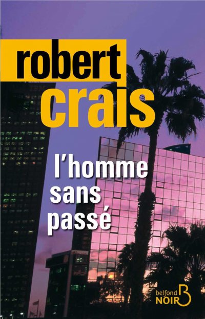 L'homme sans passé de Robert Crais