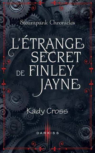 L'étrange secret de Finley Jayne de Kady Cross