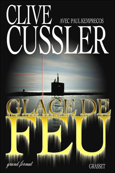 Glace de feu de Clive Cussler