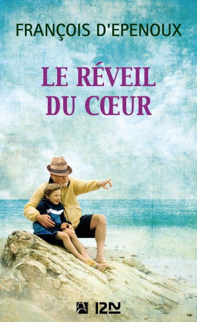 Le réveil du cœur de François D'Epenoux