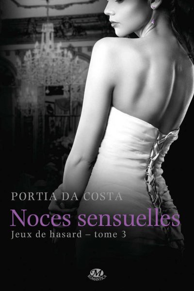 Noces sensuelles de Portia Da Costa