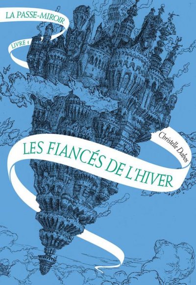 Les fiancés de l'hiver de Christelle Dabos