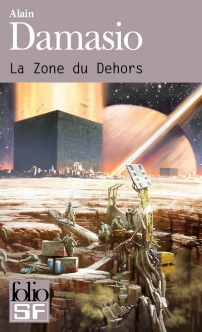 La zone du dehors de Alain Damasio