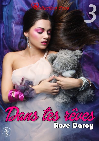 Dans tes rêves (v.3) de Rose Darcy