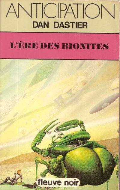 L'ère des Bionites de Dan Dastier