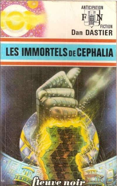 Les immortels de Cephalia de Dan Dastier