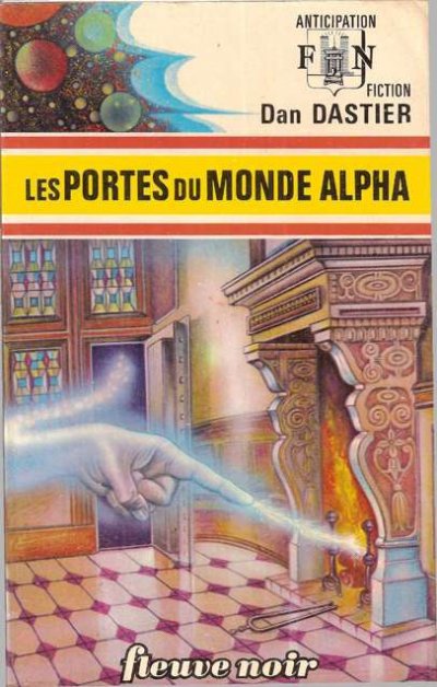 Les portes du monde Alpha de Dan Dastier