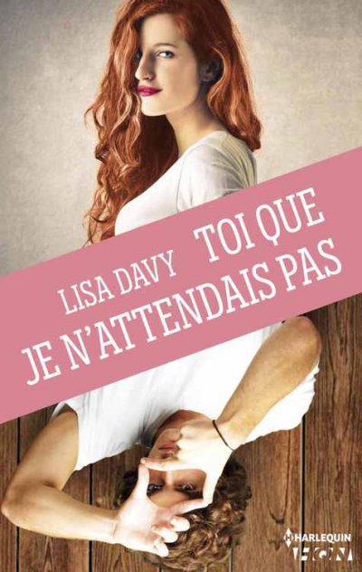 Toi que je n'attendais pas de Lisa Davy