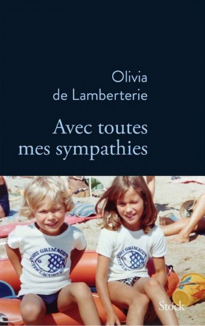 Avec toutes mes sympathies de Olivia de Lamberterie