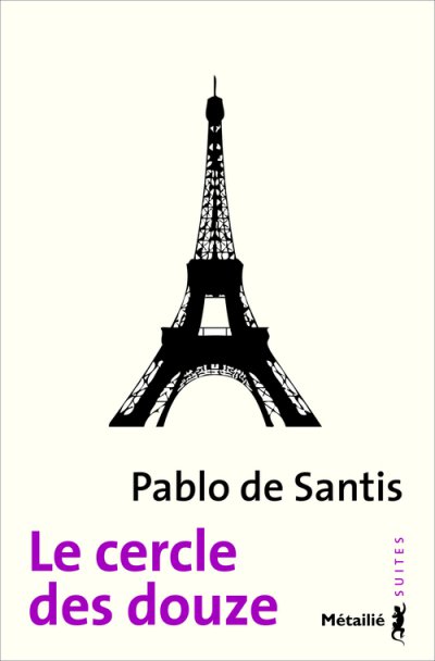 Le cercle des douze de Pablo de Santis