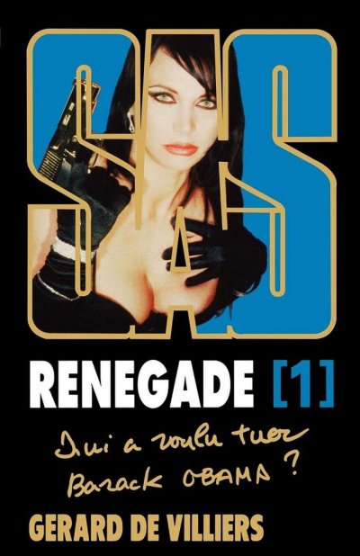 Renegade 1 de Gérard De Villiers