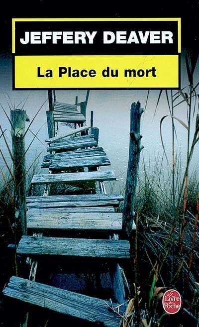 La place du mort de Jeffery Deaver