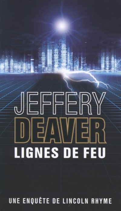 Lignes de feu de Jeffery Deaver