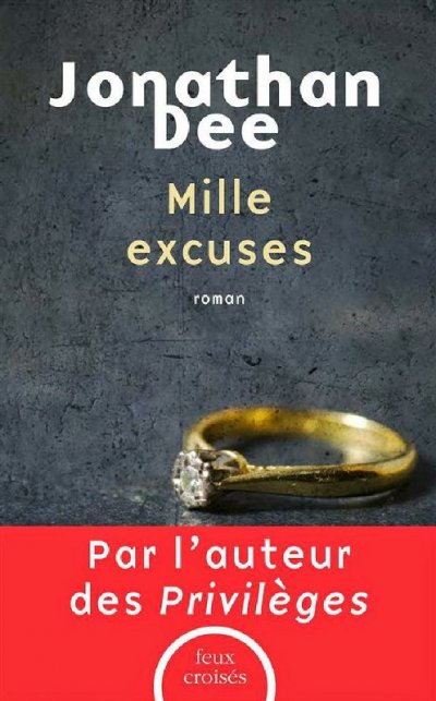 Mille excuses de Jonathan Dee