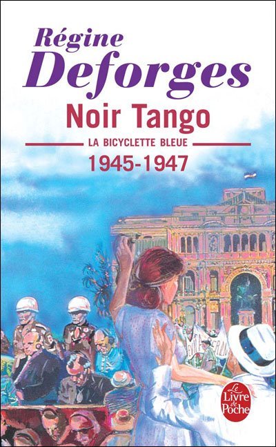 Noir Tango de Régine Deforges