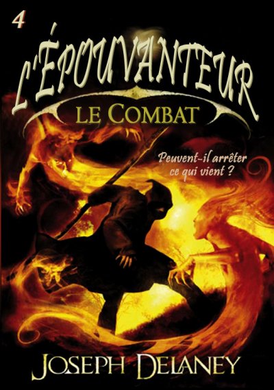 Le combat de l'Epouvanteur de Joseph Delaney