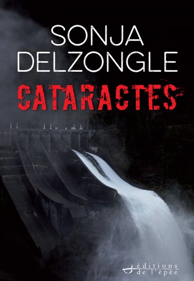 Cataractes de Sonja Delzongle