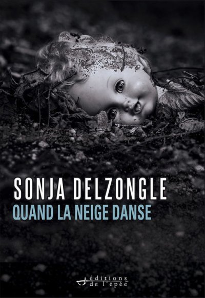 Quand la neige danse de Sonja Delzongle