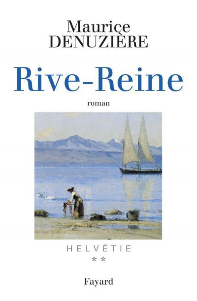 Rive-Reine de Maurice Denuzière