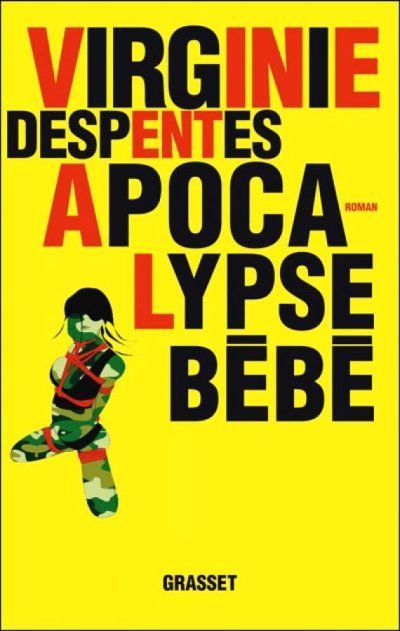 Apocalypse bébé de Virginie Despentes