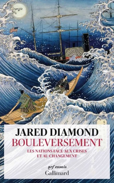 Bouleversement. Les nations face aux crises et au changement de Jared Diamond