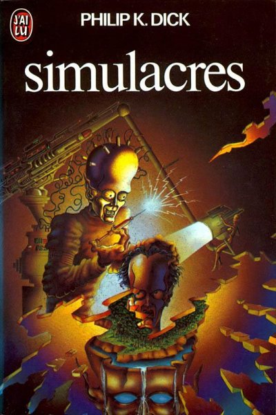 Simulacres de Philip K. Dick