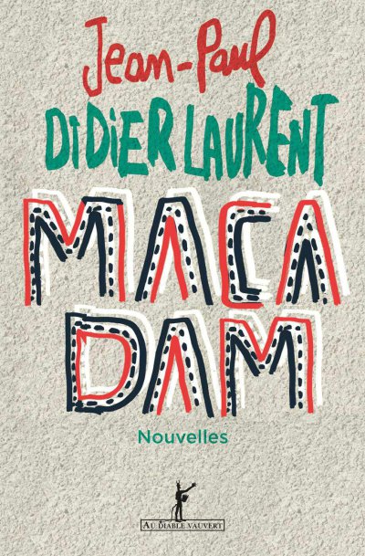 Macadam de Jean-Paul Didierlaurent