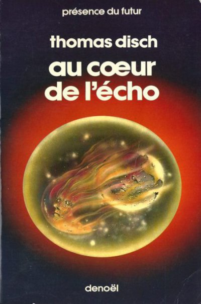 Au coeur de l'écho de Thomas Disch