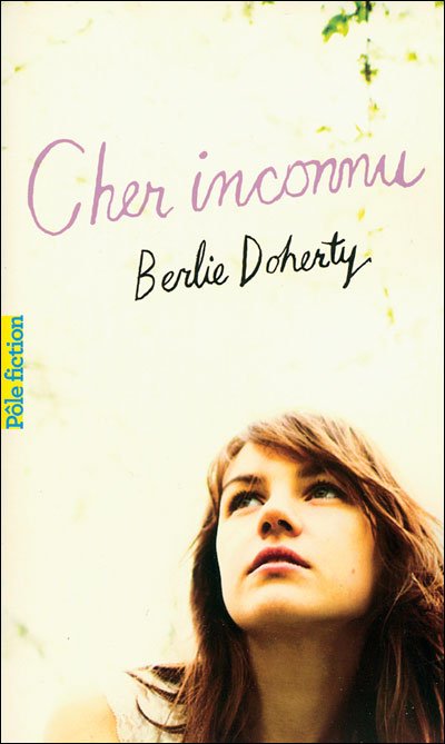 Cher inconnu de Berlie Doherty