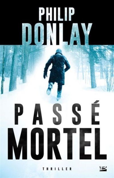 Passé mortel de Philip Donlay