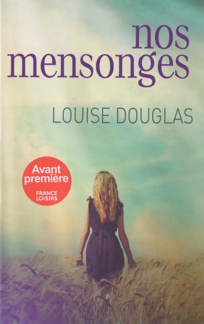 Nos mensonges de Louise Douglas