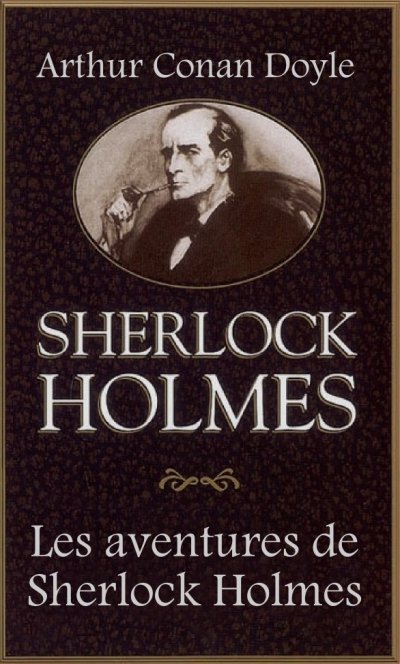 Les aventures de Sherlock Holmes de Arthur Conan Doyle