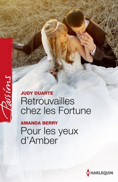 Retrouvailles chez les Fortune - Pour les yeux d'Amber de Judy Duarte