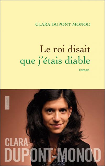 Le roi disait que j'étais diable de Clara Dupont-Monod