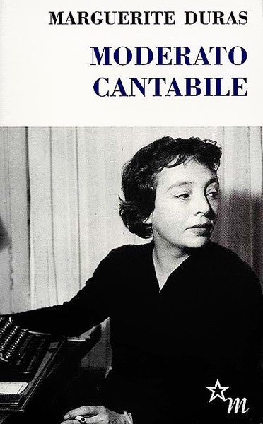 Moderato cantabile de Marguerite Duras