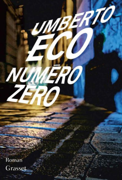 Numéro zéro de Umberto Eco