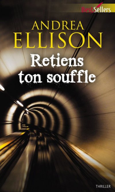 Retiens ton souffle de Andrea Ellison