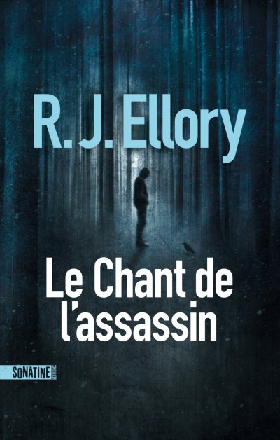 Le Chant de l'assassin de R.J. Ellory