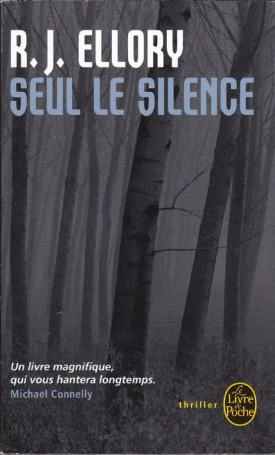 Seul le silence de R.J. Ellory