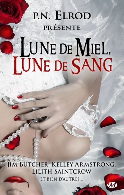 Lune de Miel, Lune de Sang de Patricia Nead Elrod