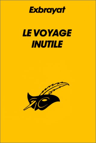 Le voyage inutile de Charles Exbrayat