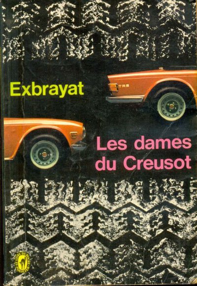 Les dames du Creusot de Charles Exbrayat