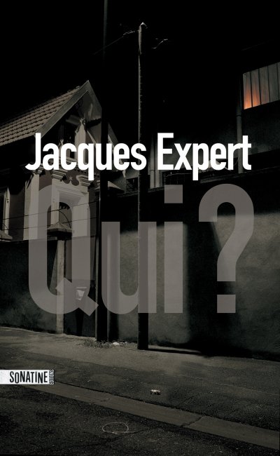 Qui ? de Jacques Expert